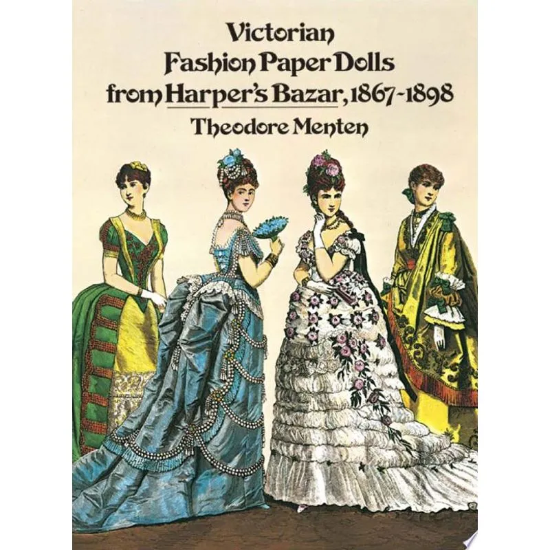 VICTORIAN FASHION PAPER DOLLS FROM HARPER'S BAZAR,