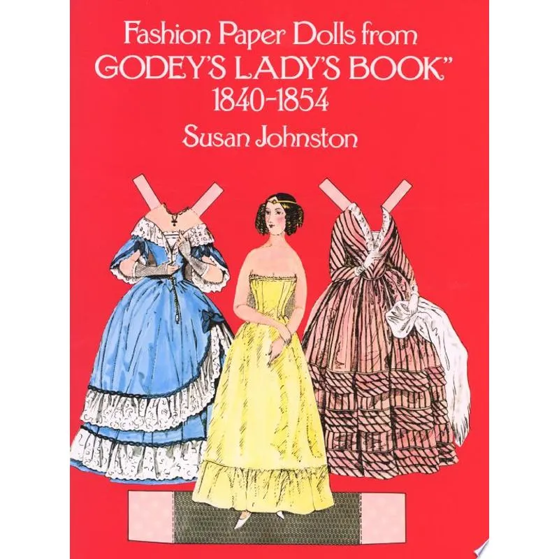 FASHION PAPER DOLLS FROM GODEY'S LADY'S BOOK, 1840