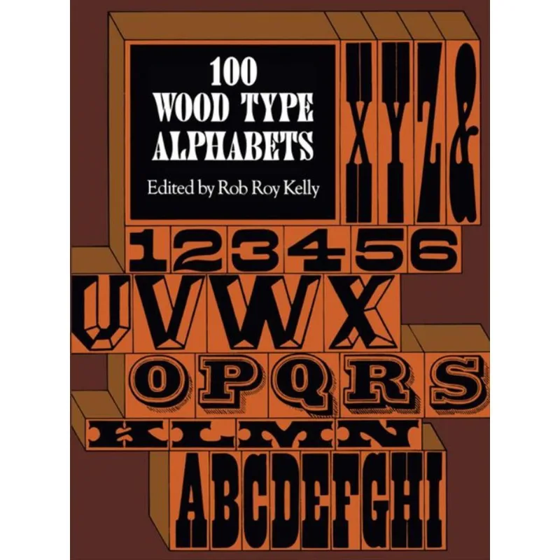 100 WOOD TYPE ALPHABETS
