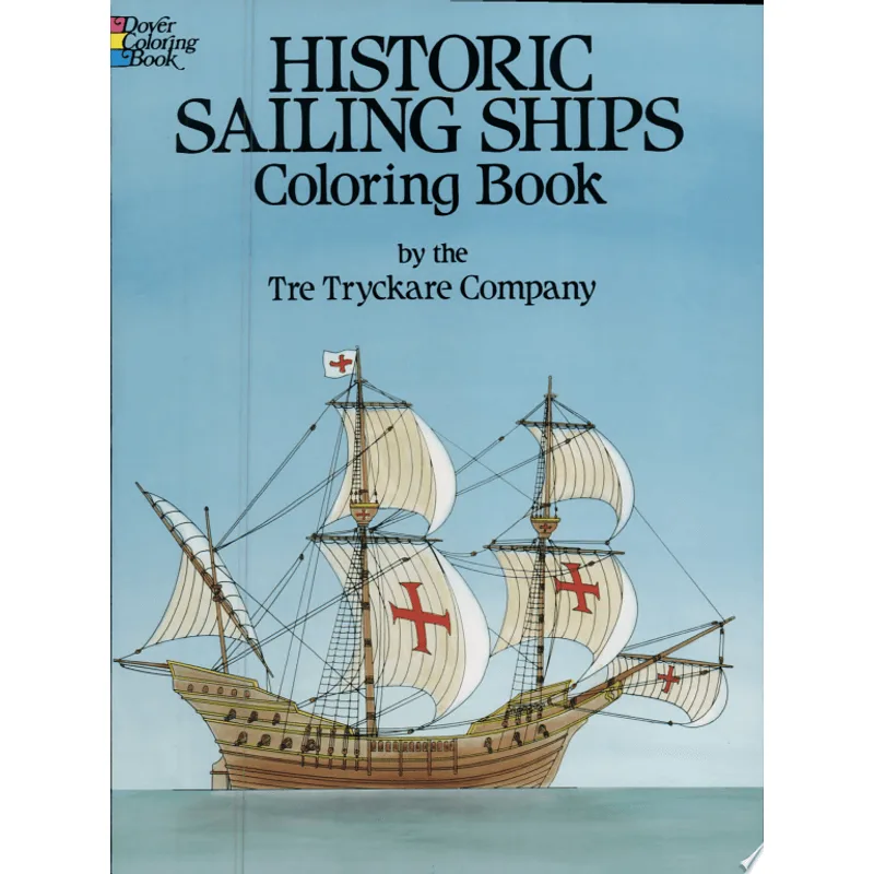 HISTORIC SAILING SHIPS COLORING BOOK