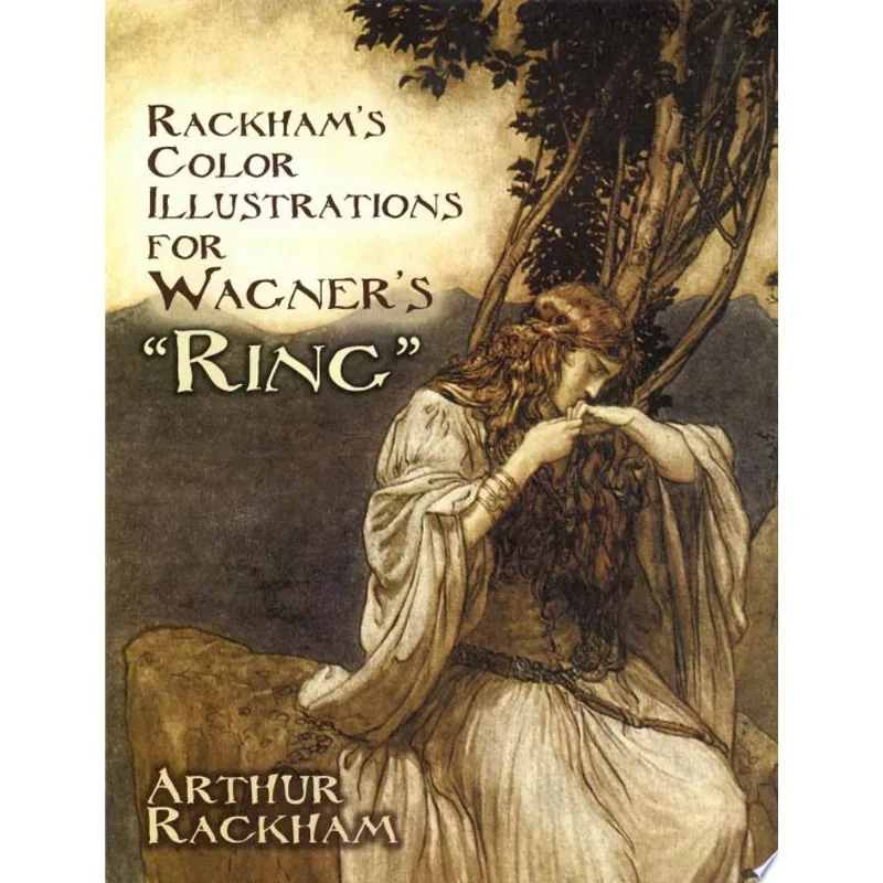RACKHAM'S COLOR ILLUSTRATIONS FOR WAGNER'S RING