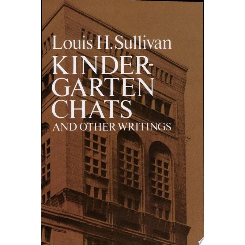 KINDERGARTEN CHATS AND OTHER WRITINGS