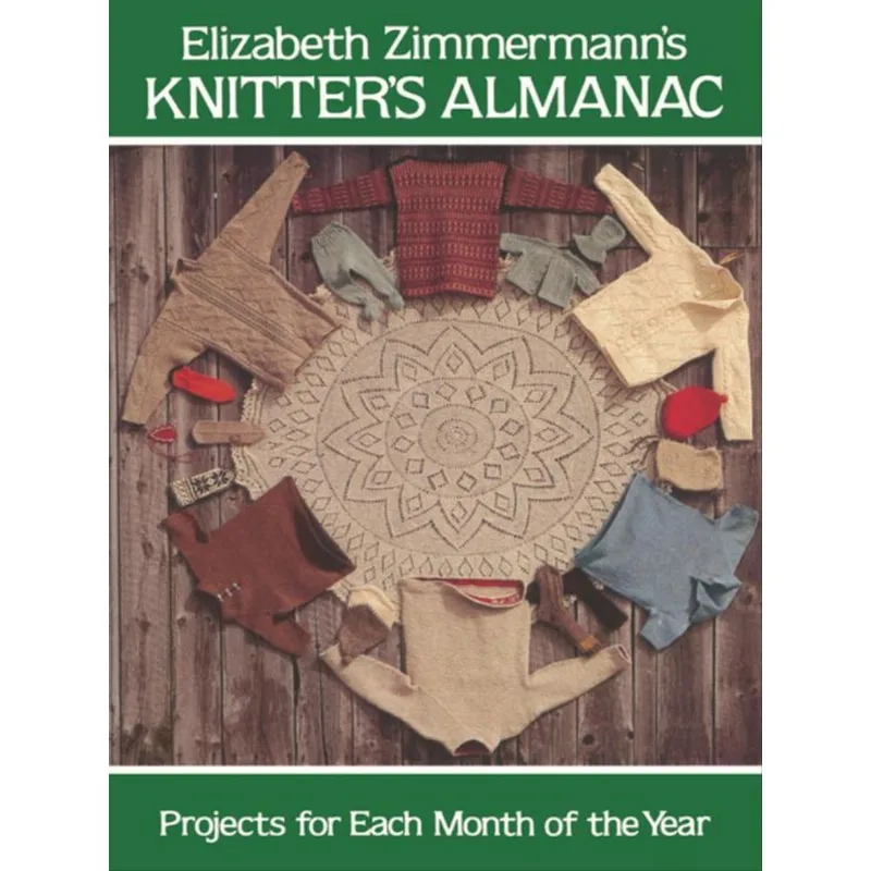 ELIZABETH ZIMMERMANN'S KNITTER'S ALMANAC