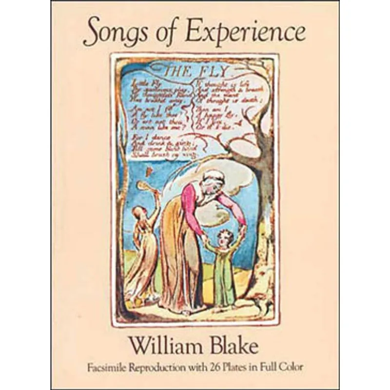 SONGS OF EXPERIENCE: FACSIMILE REPRODUCTION WITH 26 PLATES IN FULL COLOR
