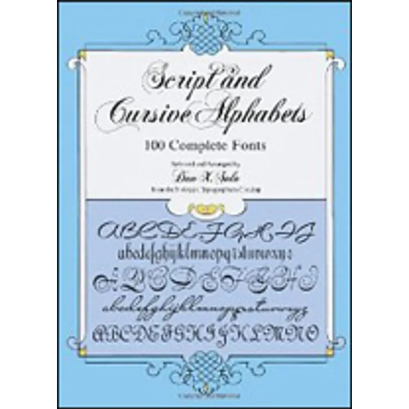 SCRIPT AND CURSIVE ALPHABETS - 100 COMPLETE FONTS