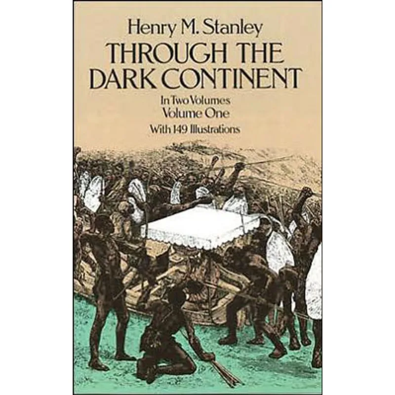 THROUGH THE DARK CONTINENT VOL.1
