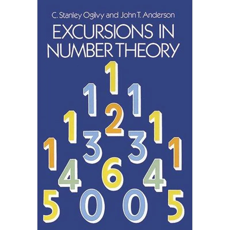 Excursions in Number Theory