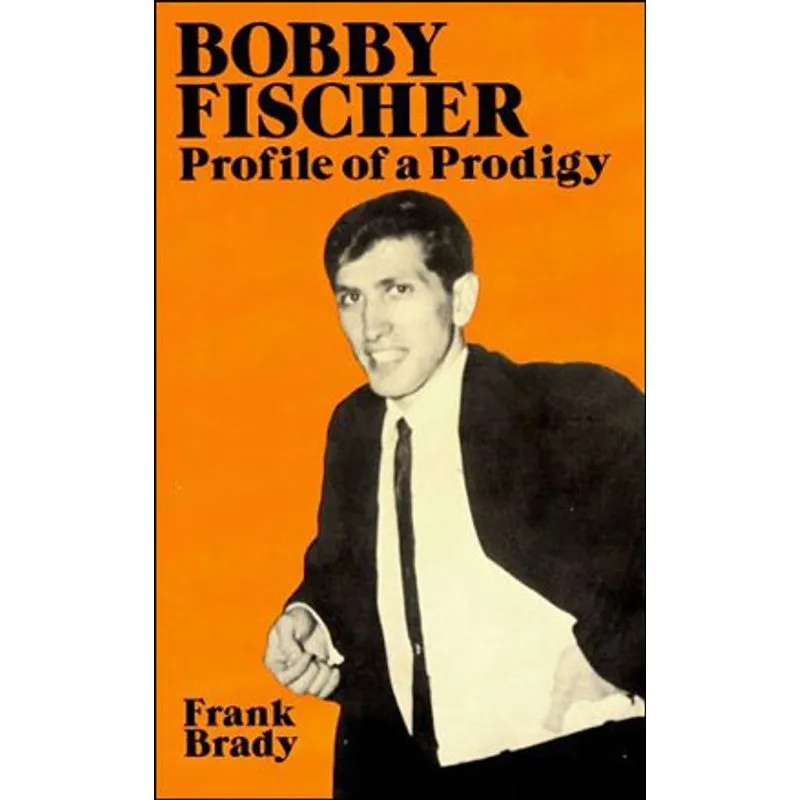 BOBBY FISCHER - PROFILE OF A PRODIGY