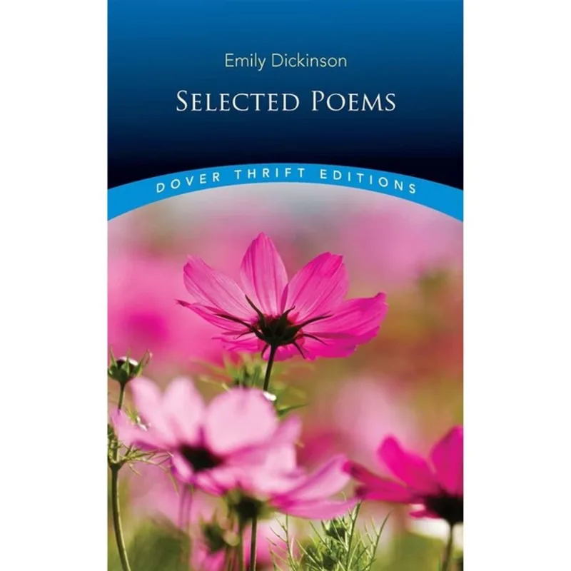 SELECTED POEMS - EMILY DICKINSON - DOVER THRIFT EDITIONS