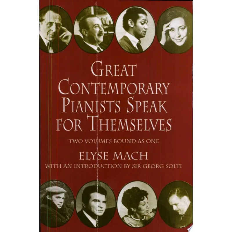 GREAT CONTEMPORARY PIANISTS SPEAK FOR THEMSELVES