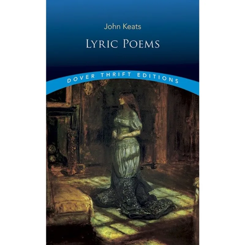 LYRIC POEMS - DOVER THRIFT EDITIONS