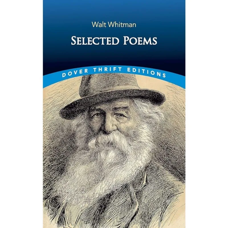 SELECTED POEMS - WALT WHITMAN - DOVER THRIFT EDITIONS
