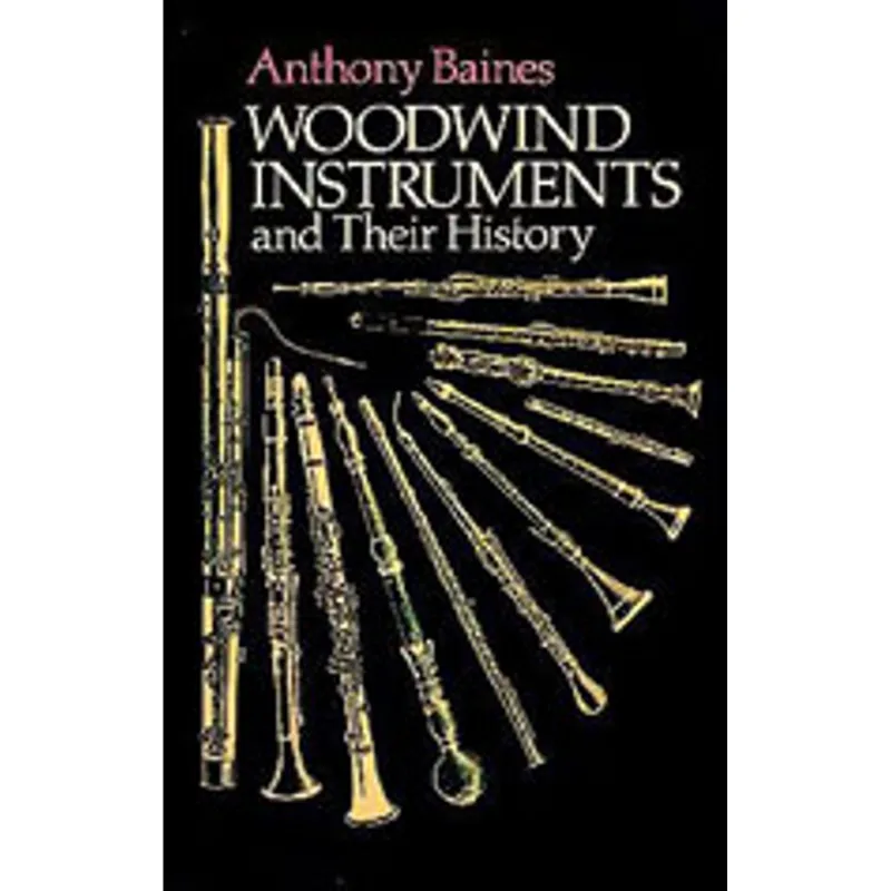 WOODWIND INSTRUMENTS AND THEIR HISTORY