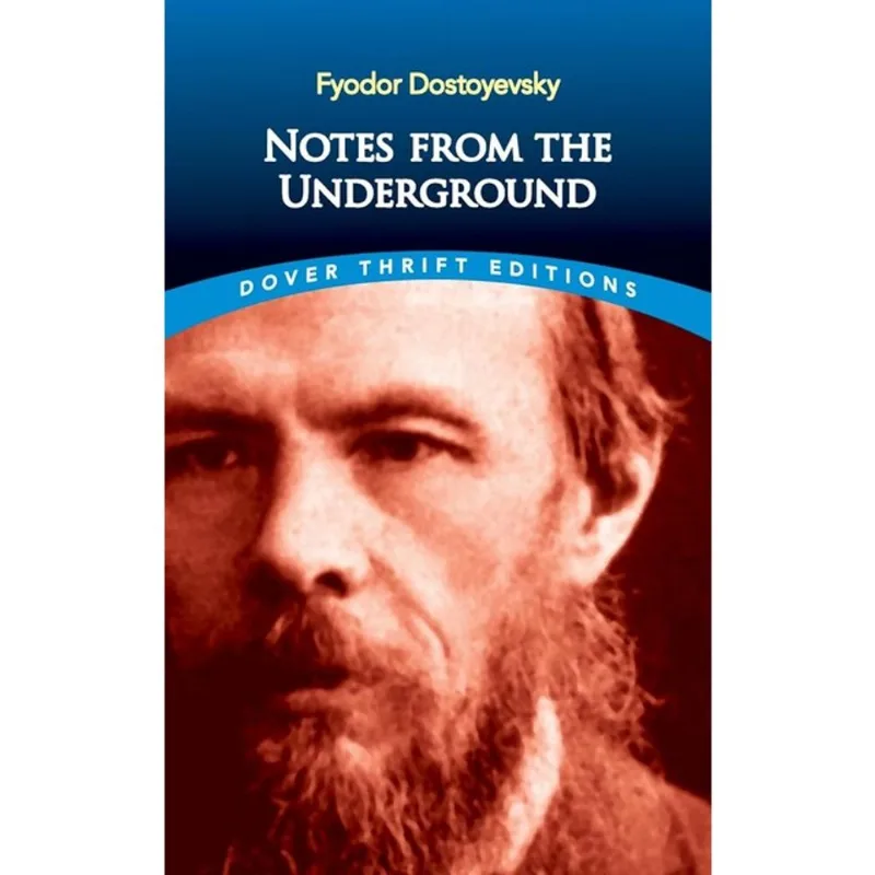 NOTES FROM THE UNDERGROUND - DOVER THRIFT EDITIONS