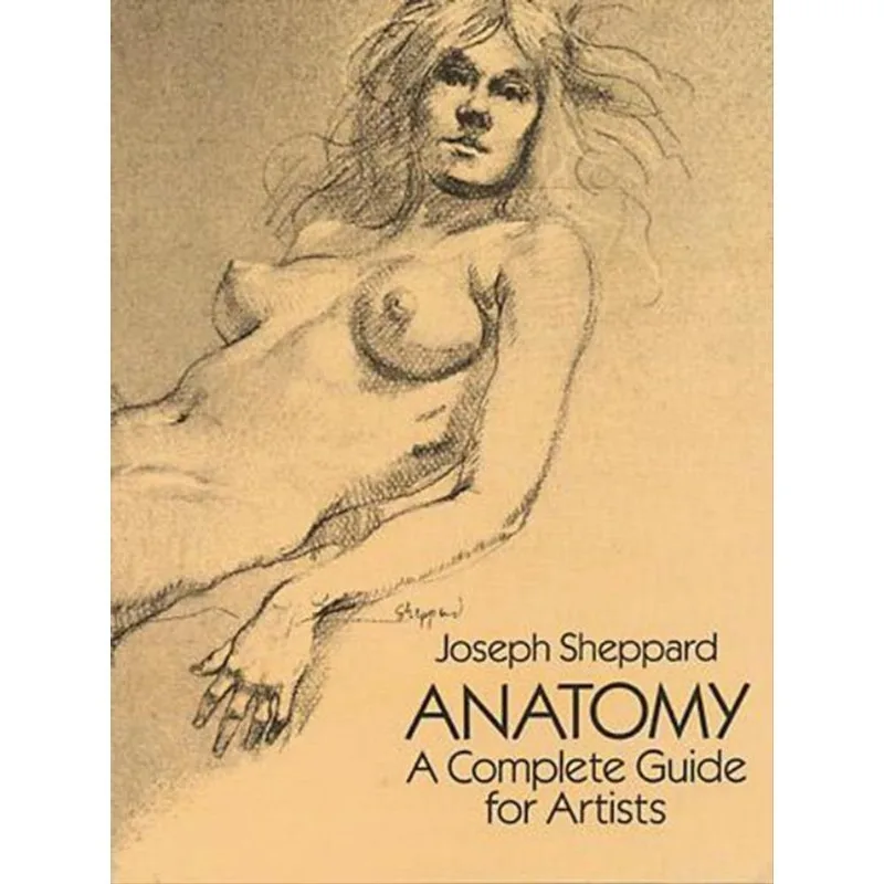 ANATOMY - A COMPLETE GUIDE FOR ARTISTS