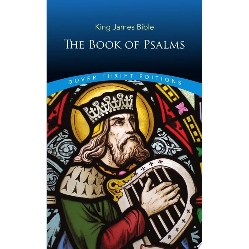 THE BOOK OF PSALMS - DOVER THRIFT EDITIONS