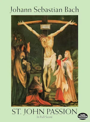 St. John Passion in Full Score