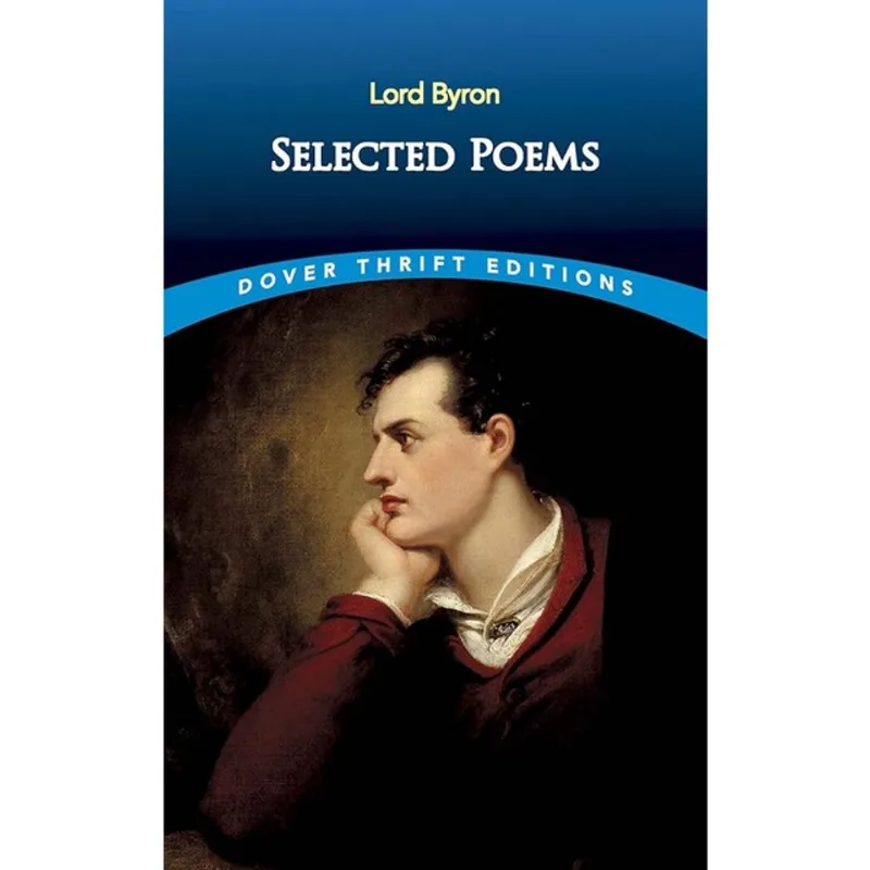SELECTED POEMS - LORD BYRON - DOVER THRIFT EDITIONS