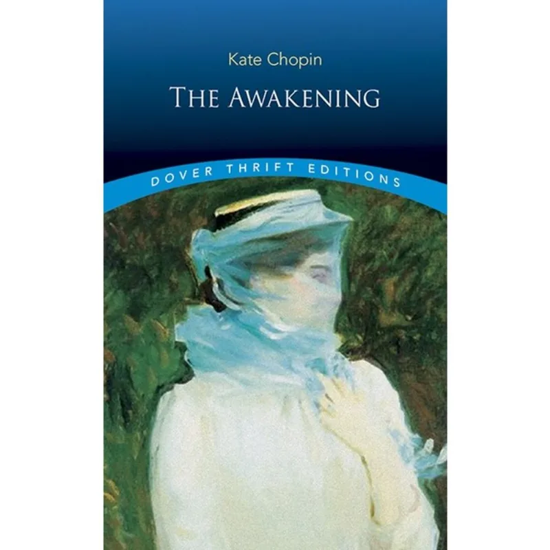 THE AWAKENING - DOVER THRIFT EDITIONS
