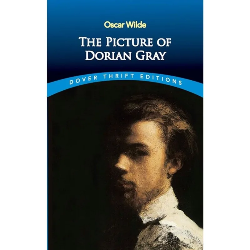 THE PICTURE OF DORIAN GRAY - DOVER THRIFT EDITIONS