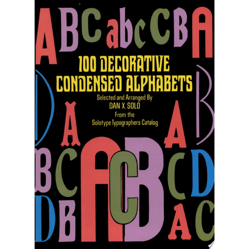100 DECORATIVE CONDENSED ALPHABETS