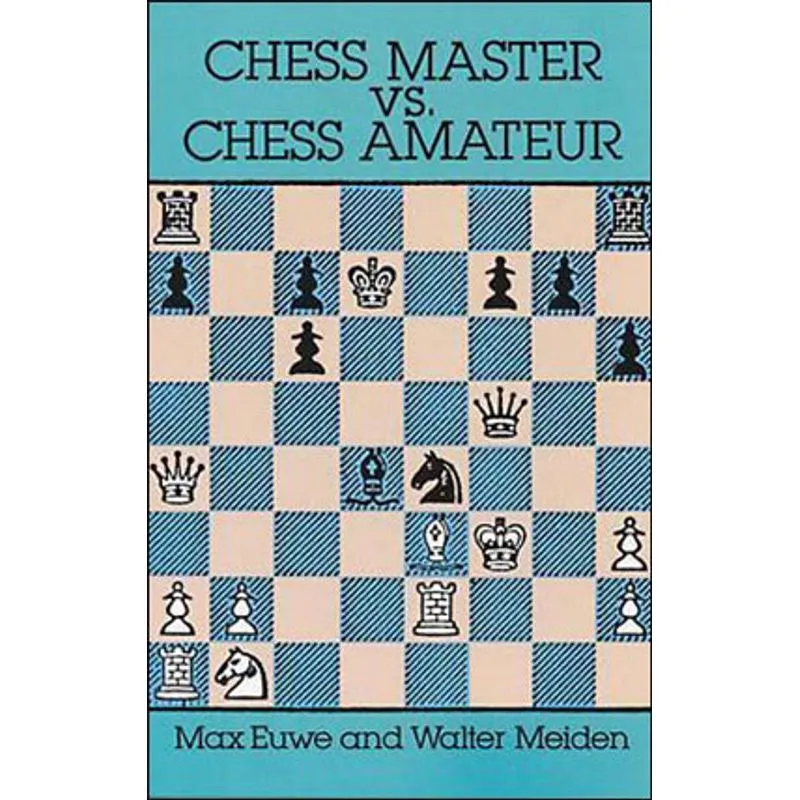 CHESS MASTER VERSUS CHESS AMATEUR