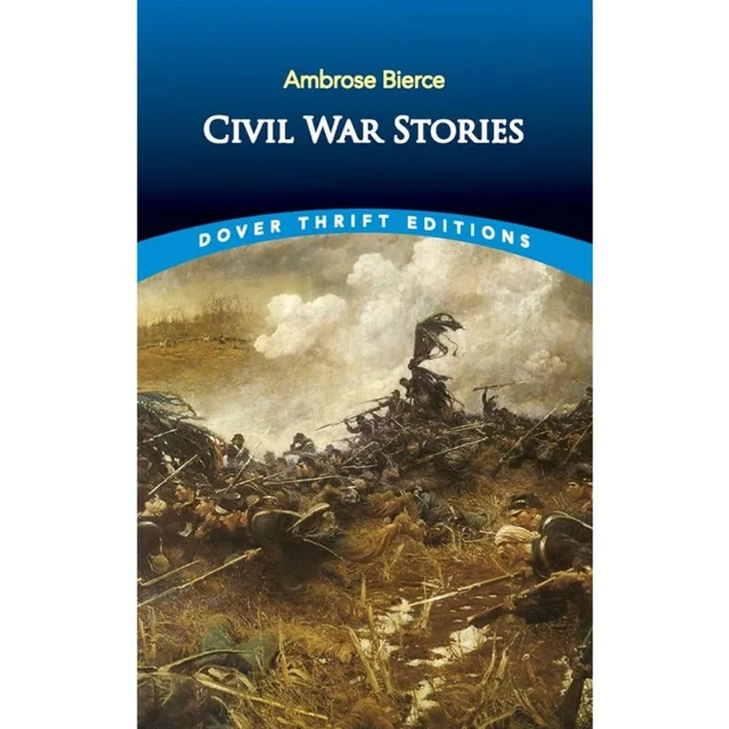 CIVIL WAR STORIES - DOVER THRIFT EDITIONS