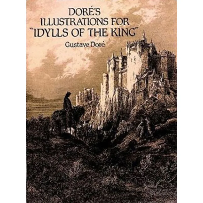 DORE'S ILLUSTRATIONS FOR IDYLLS OF THE KING