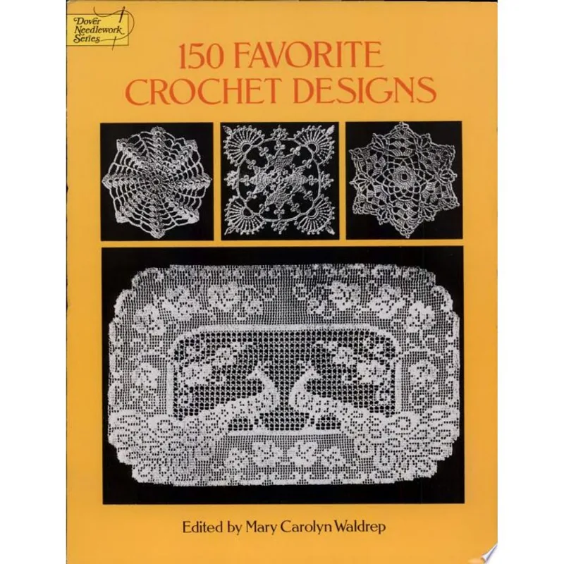 150 FAVORITE CROCHET DESIGNS