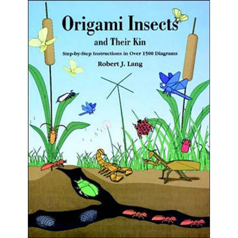 ORIGAMI INSECTS AND THEIR KIN