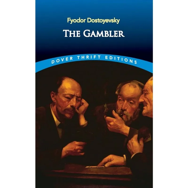 THE GAMBLER - DOVER THRIFT EDITIONS