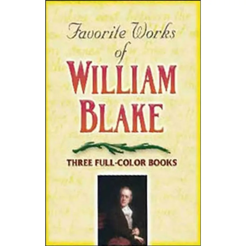 FAVORITE WORKS OF WILLIAM BLAKE: THREE FULL-COLOR BOORS