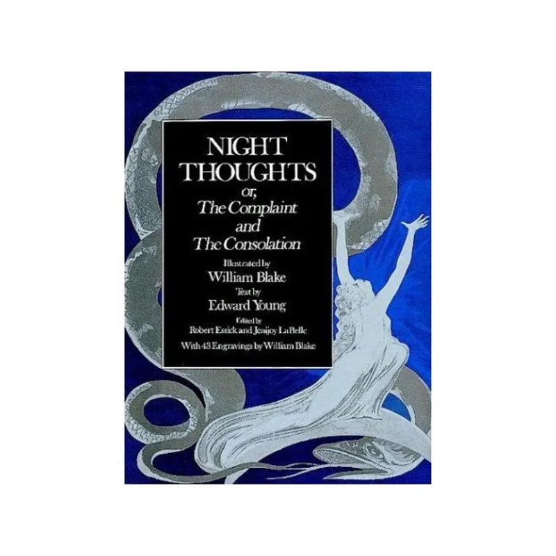 NIGHT THOUGHTS - OR, THE COMPLAINT AND THE CONSOLAT