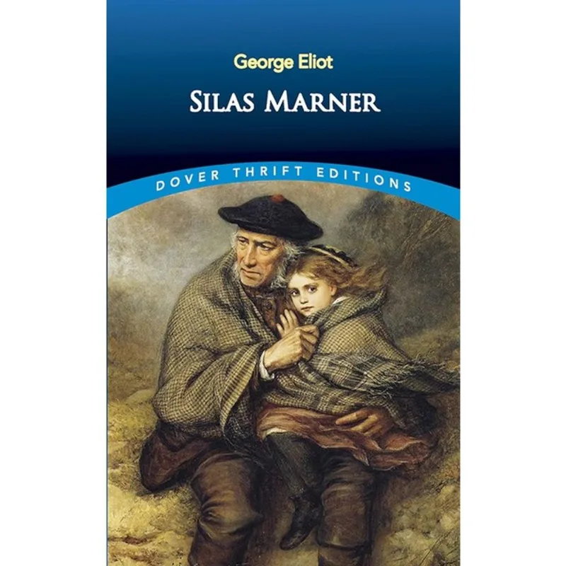 SILAS MARNER - DOVER THRIFT EDITIONS