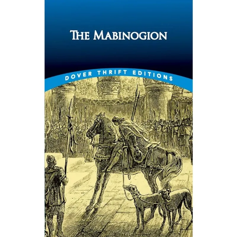 THE MABINOGION - DOVER THRIFT EDITIONS