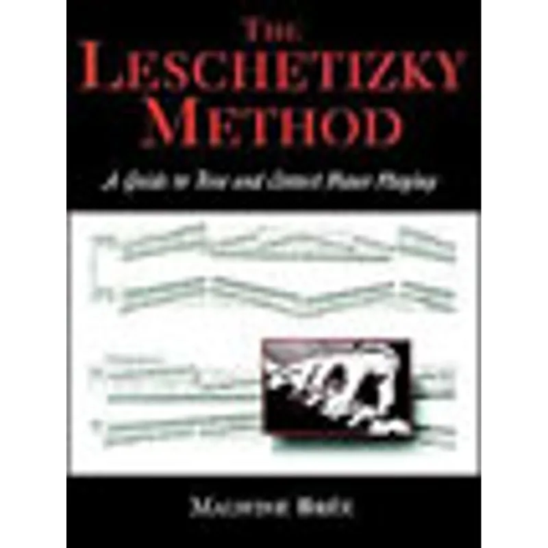 LESCHETIZKY METHOD, THE - A GUIDE TO FINE AND CORRECT