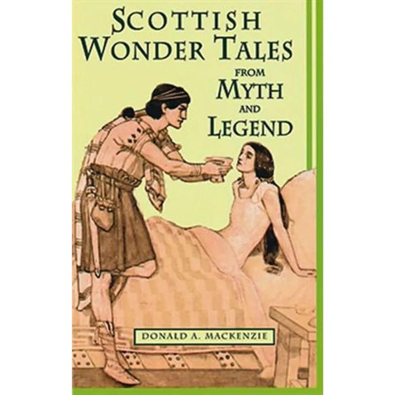 Scottish Wonder Tales From Myth and Legend