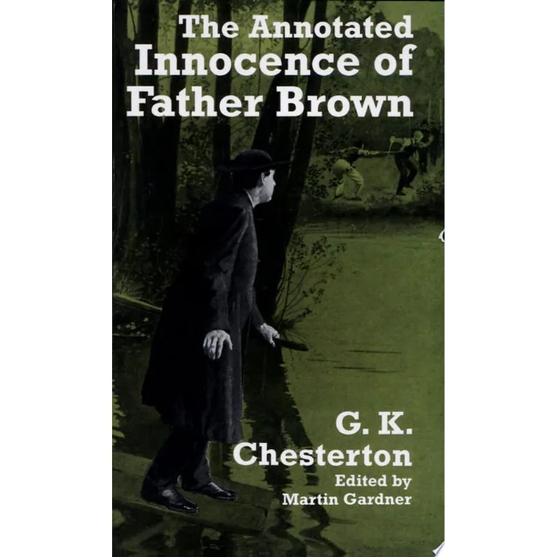 ANNOTATED INNOCENCE OF FATHER BROWN, THE