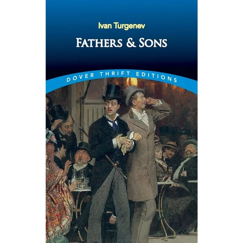 FATHERS AND SONS - DOVER THRIFT EDITIONS