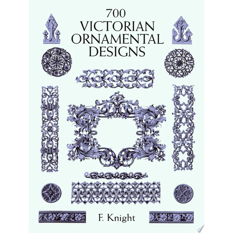700 VICTORIAN ORNAMENTAL DESIGNS