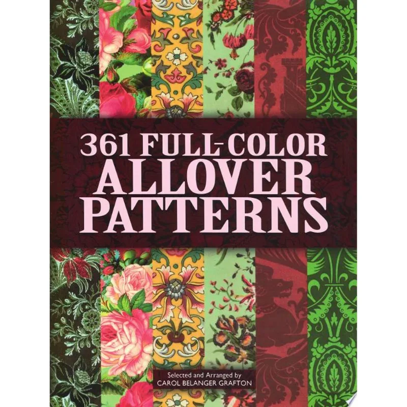 361 FULL-COLOR ALLOVER PATTERNS FOR ARTISTS AND CR