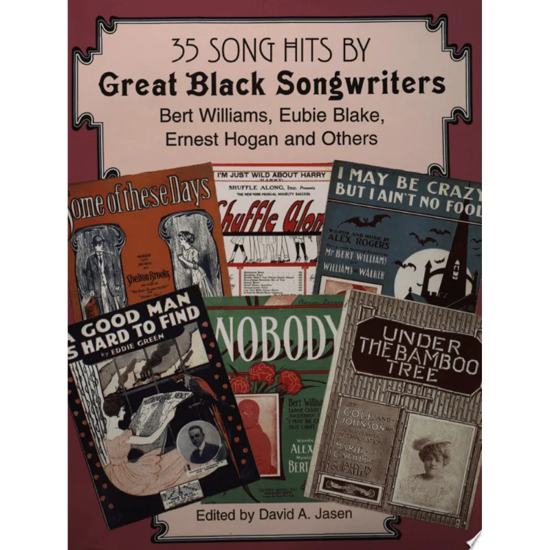 35 SONG HITS BY GREAT BLACK SONGWRITERS: BERT WILL