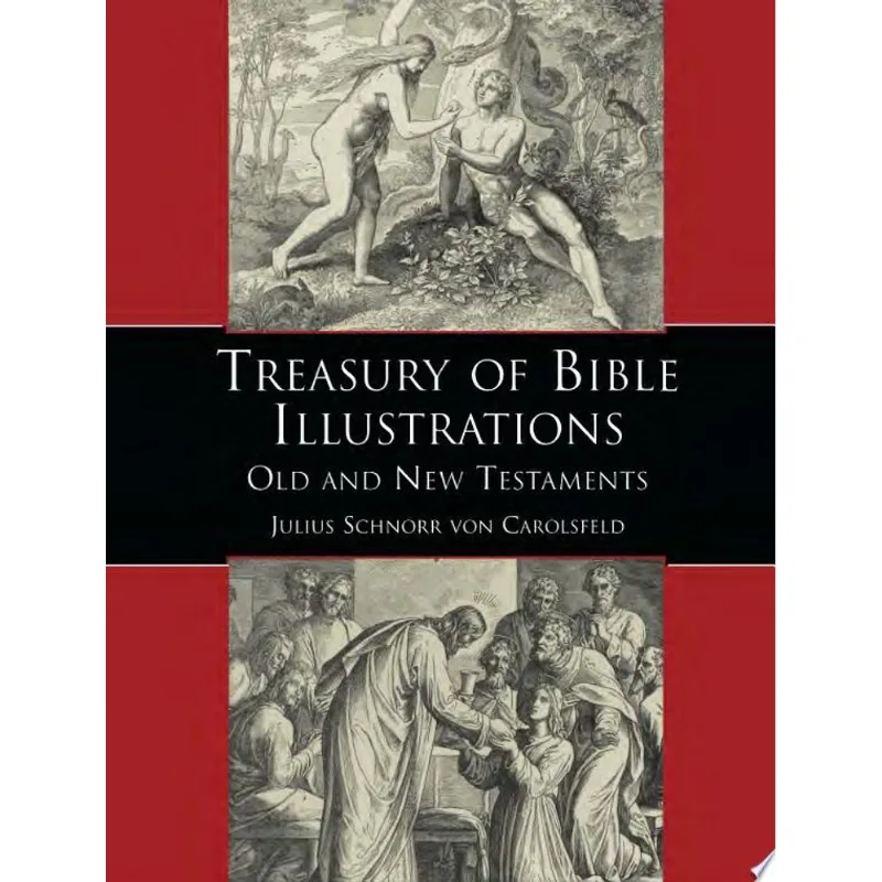 TREASURY OF BIBLE ILLUSTRATIONS - OLD AND NEW TESTAMENTS