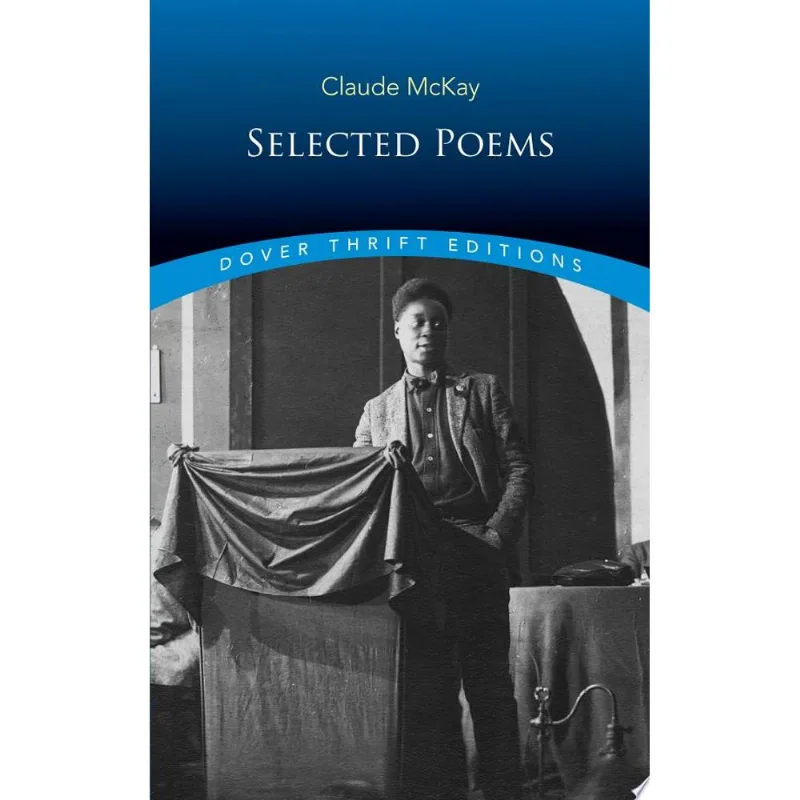 SELECTED POEMS - CLAUDE MCKAY - DOVER THRIFT EDITIONS