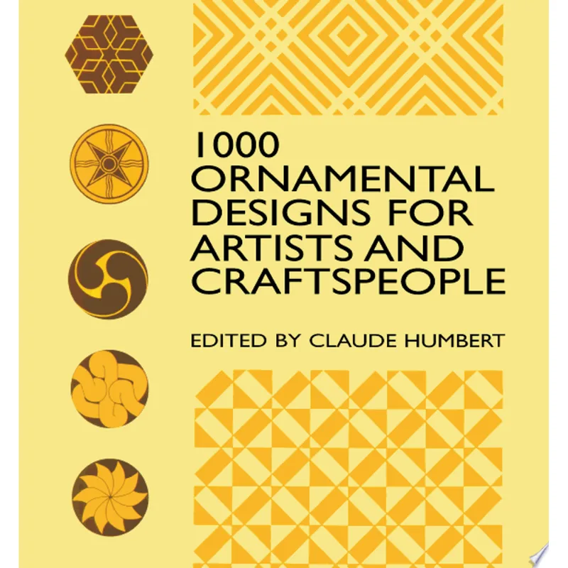 1000 ORNAMENTAL DESIGNS FOR ARTISTS AND CRAFTSPEOP
