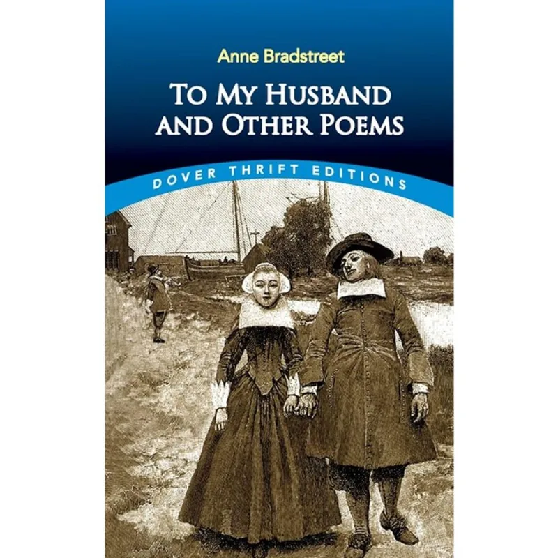 TO MY HUSBAND AND OTHER POEMS - DOVER THRIFT EDITIONS