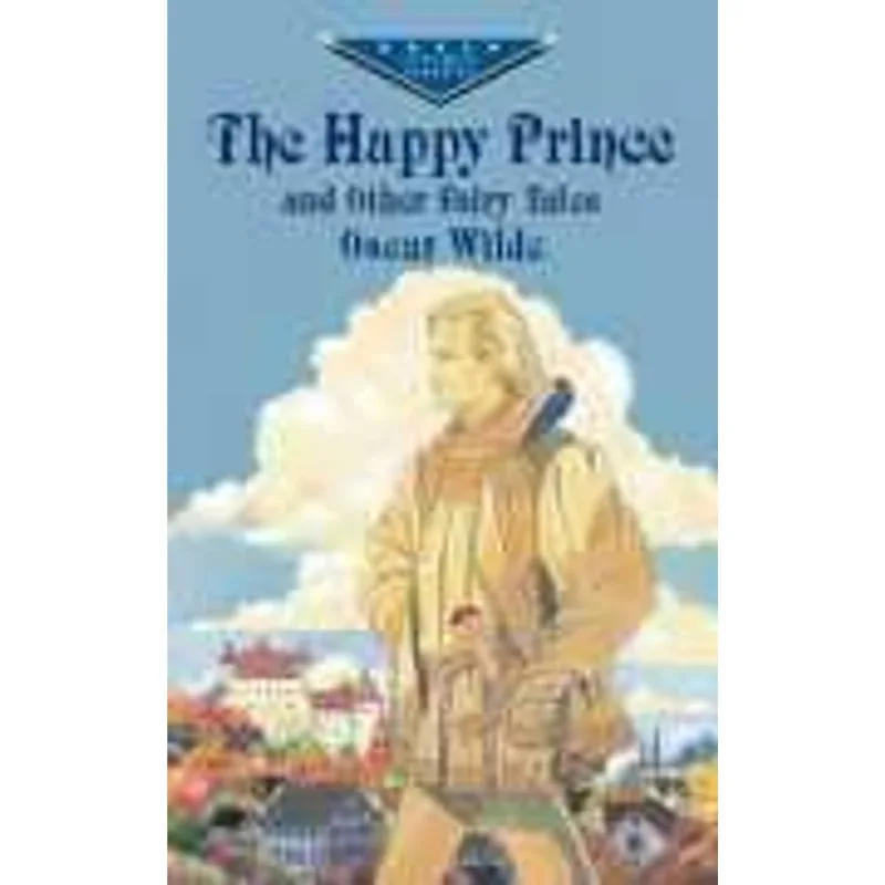 Happy Prince, The The Happy Prince