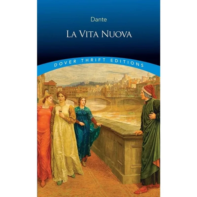 LA VITA NUOVA - DOVER THRIFT EDITIONS