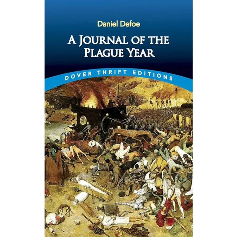 A JOURNAL OF THE PLAGUE YEAR - DOVER THRIFT EDITIONS