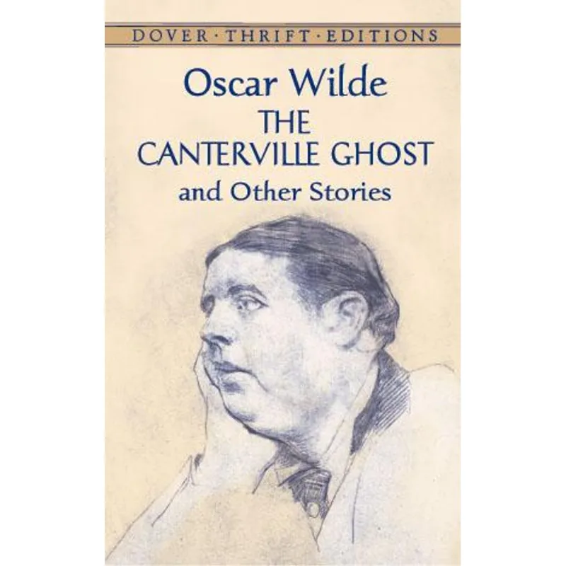 Canterville Ghost and Other Stories, The The Canterville Ghost and Other Stories